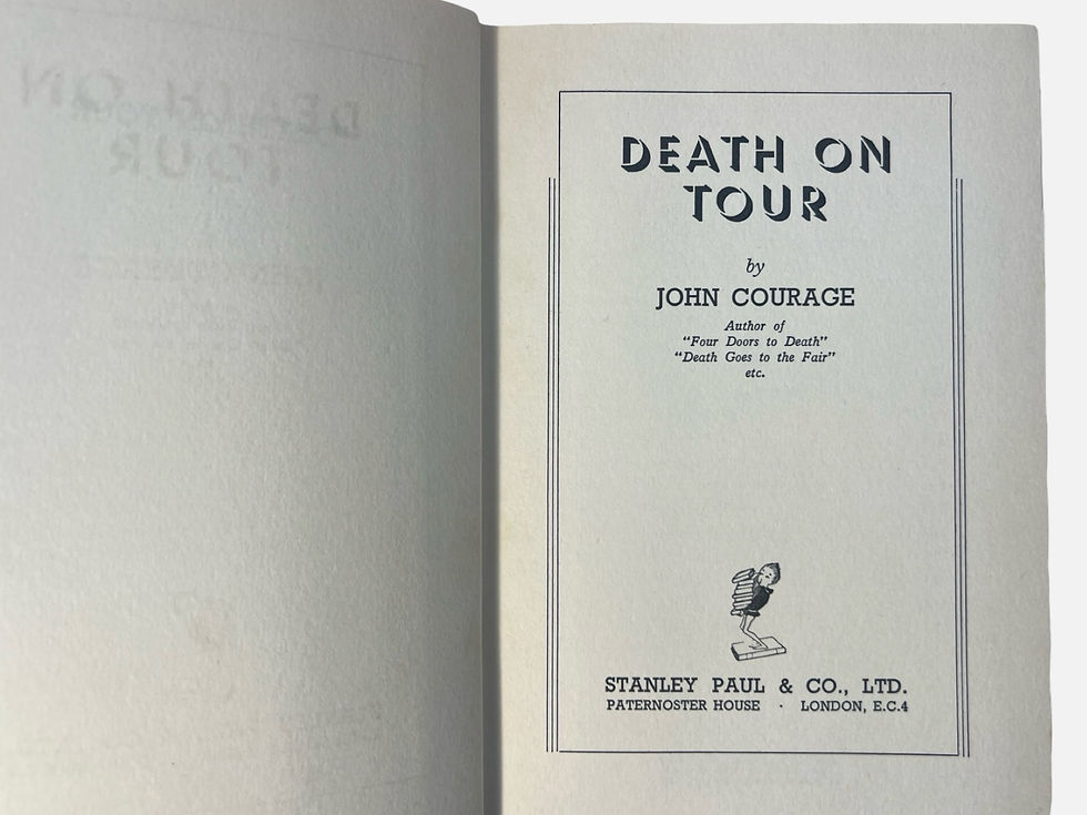 Thumbnail: Death on Tour by John Courage / Richard Goyne first edition 1937