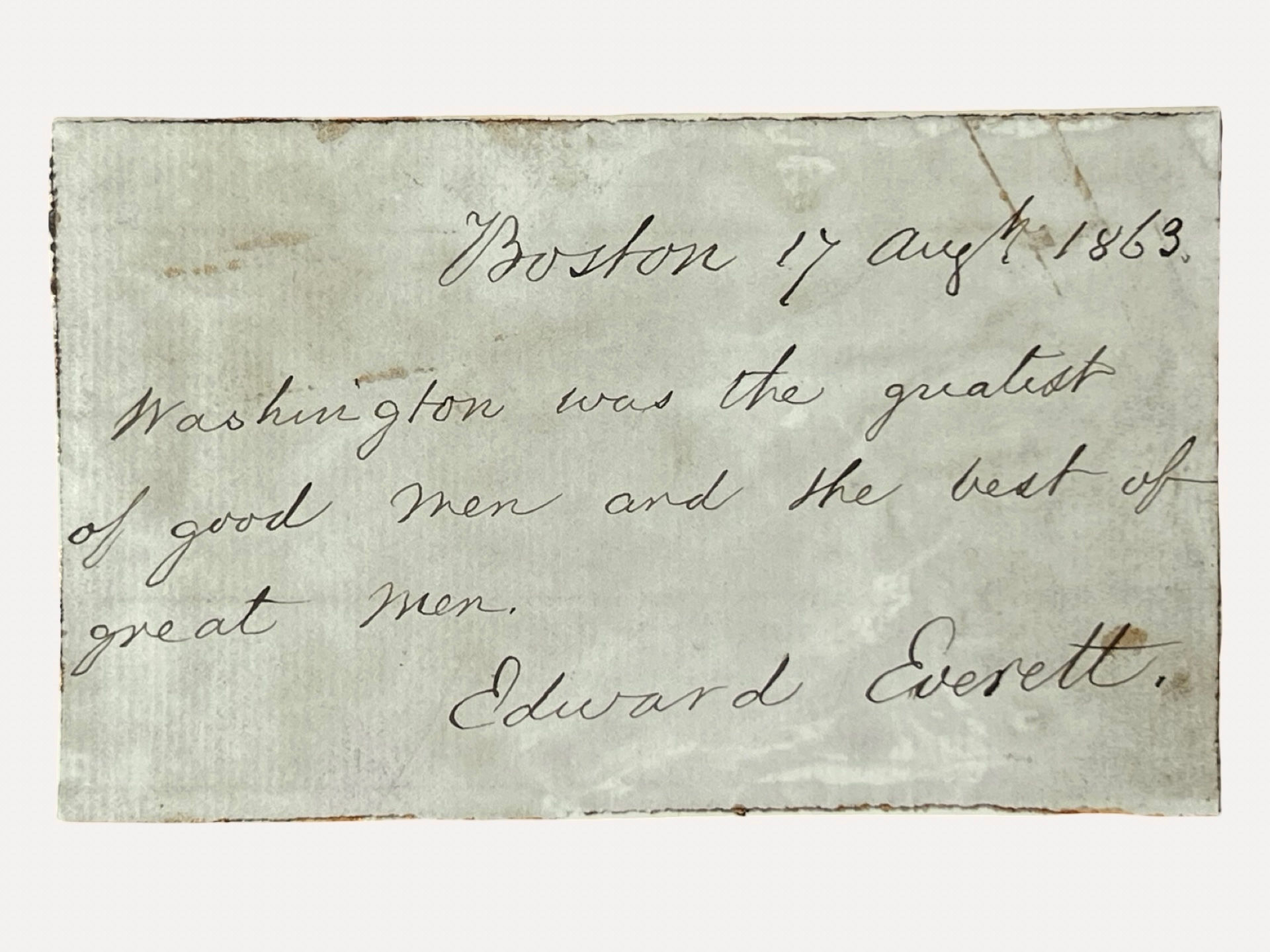 Quotation about George Washington by Senator Edward Everett Civil War 1863