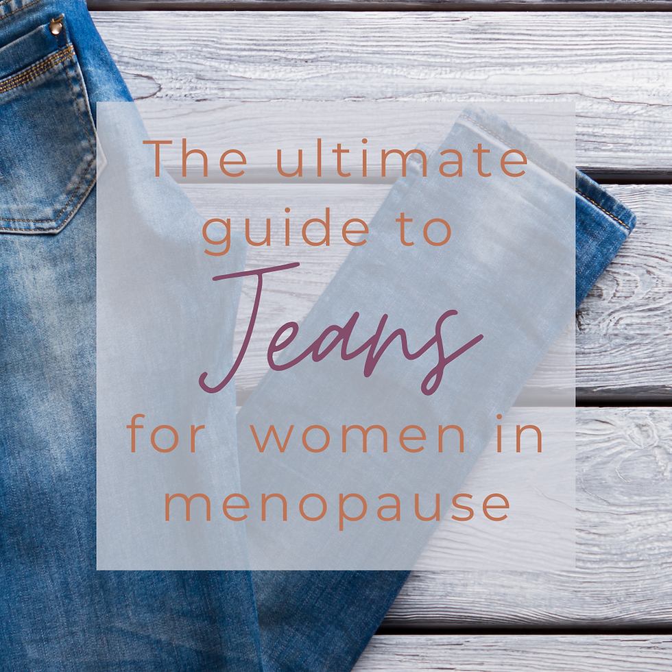 Jeans and visible text: The ultimate guide to Jeans for women in menopause.