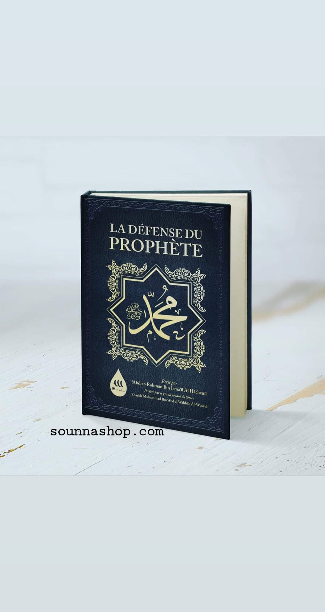 La défense du Prophète. 