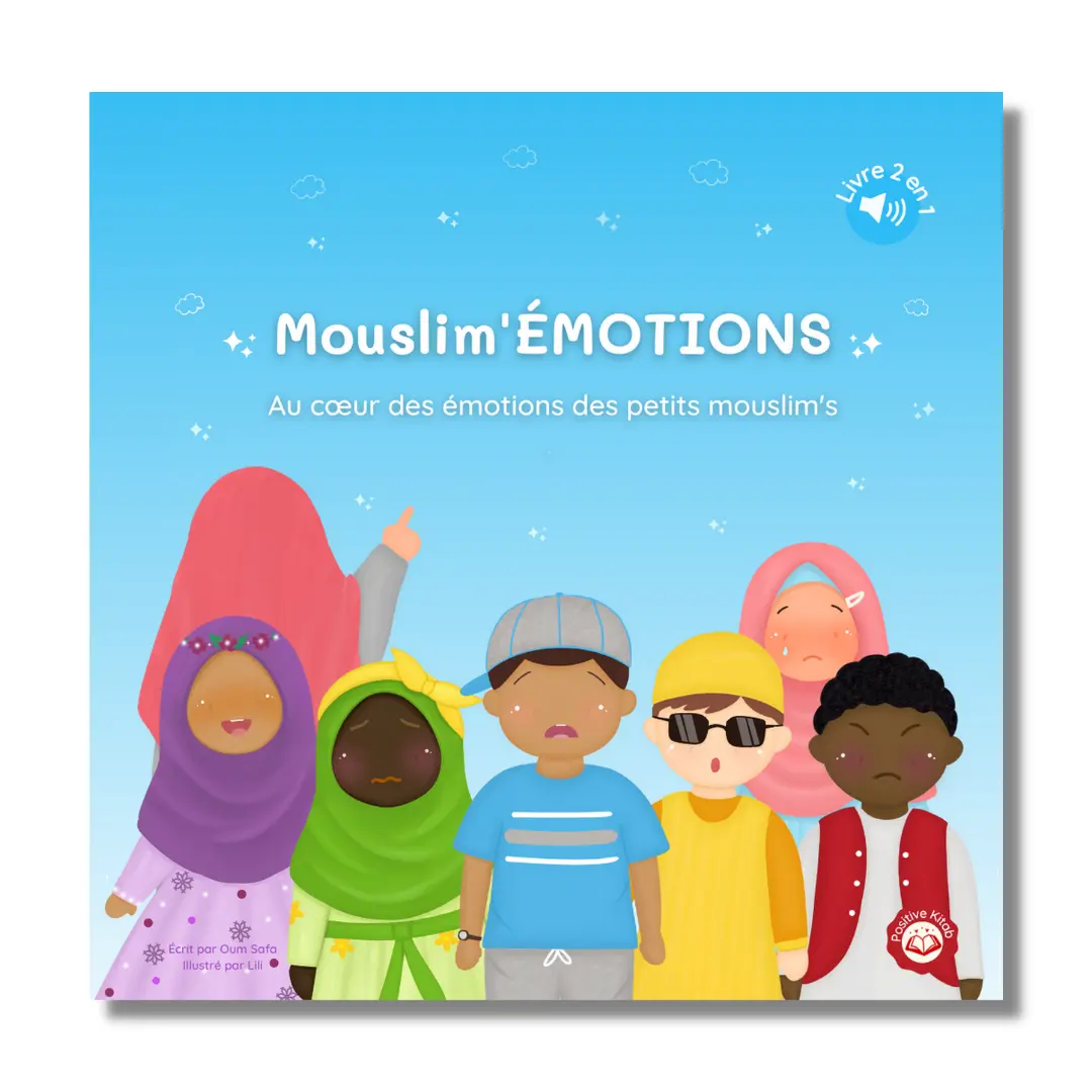 Mouslim 'Emotions : Au cœur des émotions des Petits Mouslims.