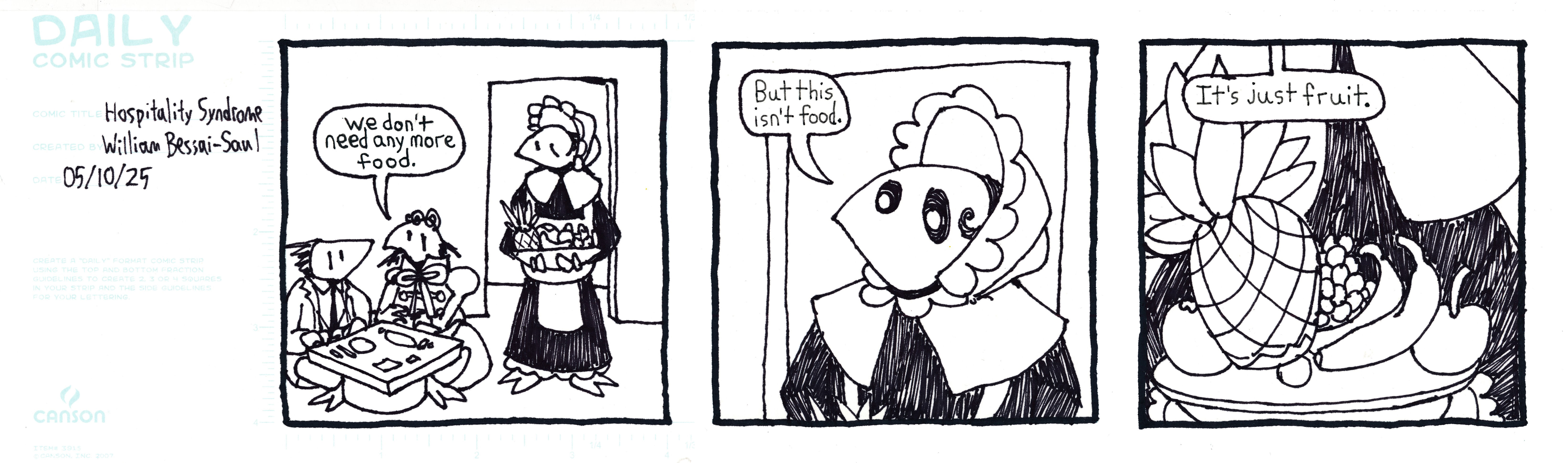 William Oberon Bessai-Saul, Hospitality Syndrome