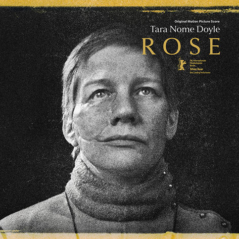 Tara Nome Doyle — ROSE - Original Motion Picture Score