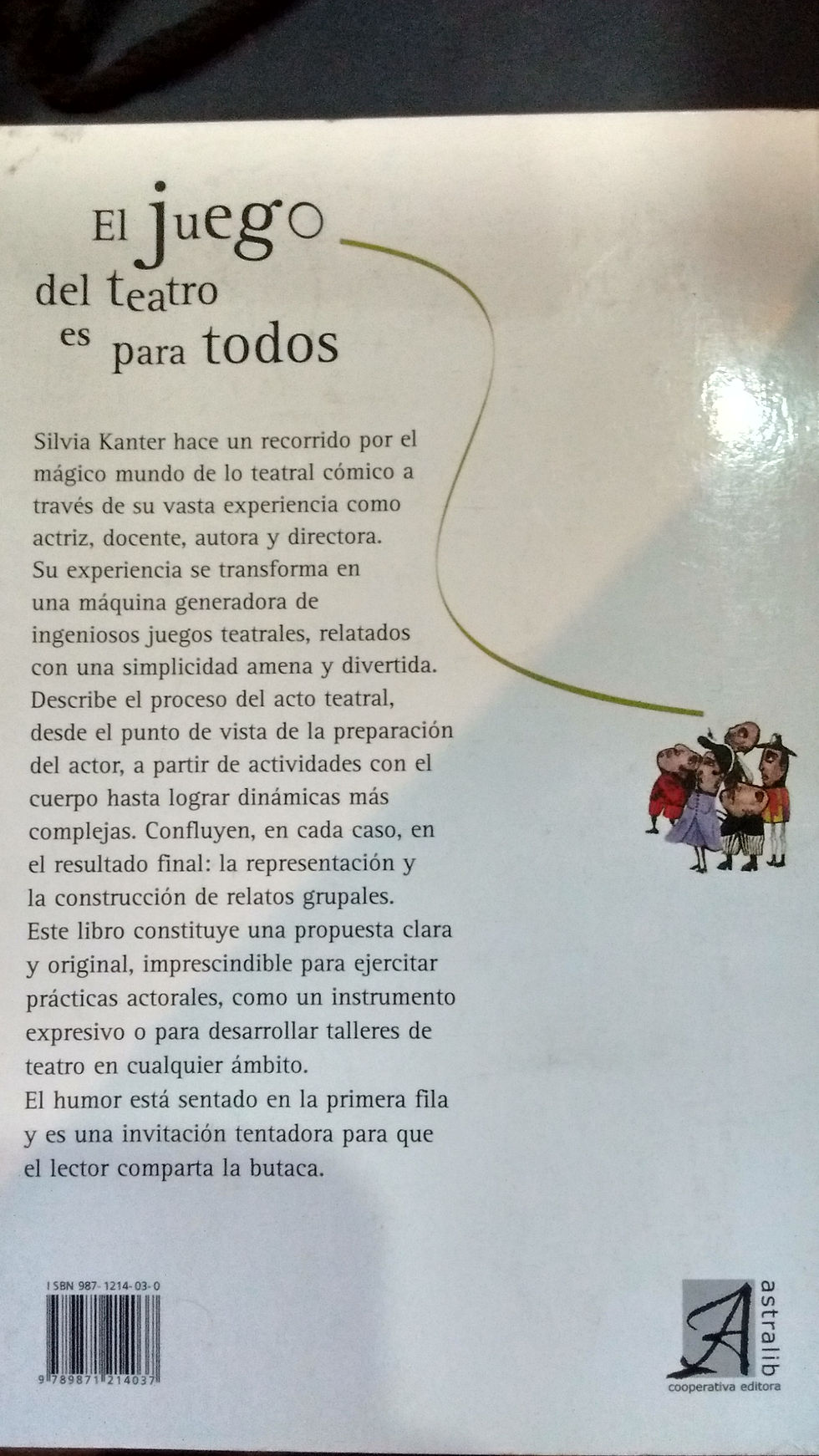 Miniatura: EL JUEGO DEL TEATRO ES PARA TODOS - SILVIA KANTER