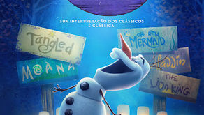 Disney lança trailer e pôster para Olaf apresenta