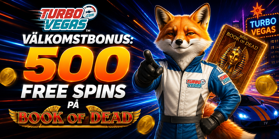 Turbo Vegas välkomstbonus med 500 Free Spins på Book of Dead – svensk casinobonus 2026.