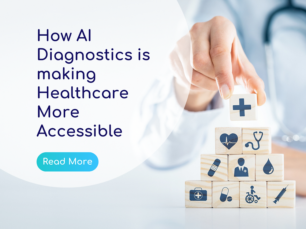How AI Diagnostics is making Healthcare More Accessible