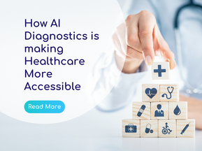How AI Diagnostics is making Healthcare More Accessible