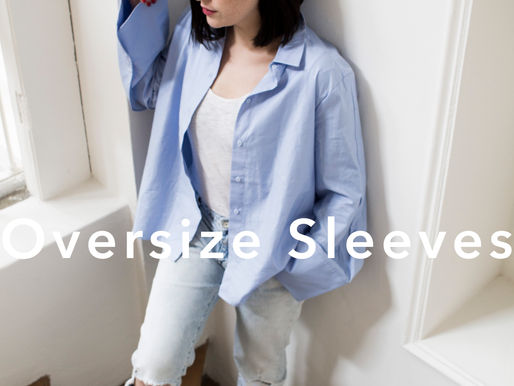 Oversize Sleeves