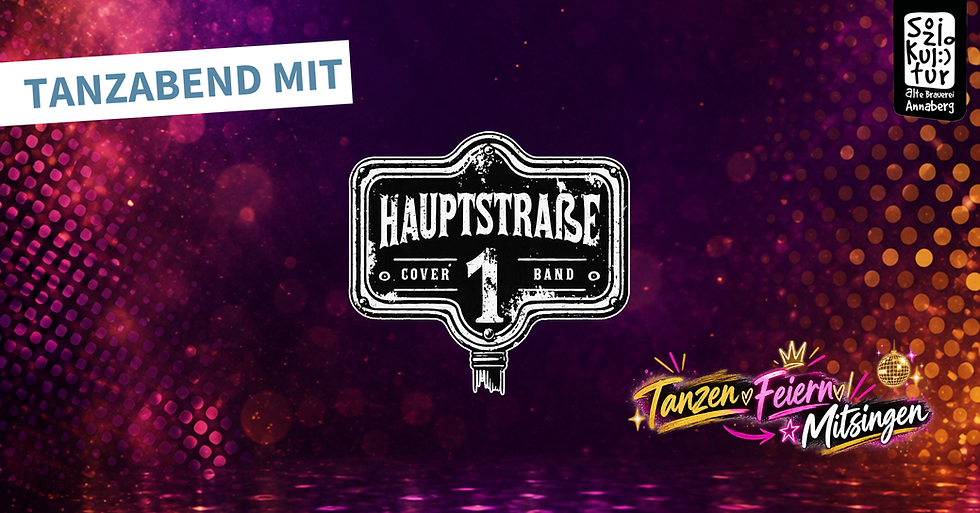 TANZABEND MIT HAUPTSRAßE 1