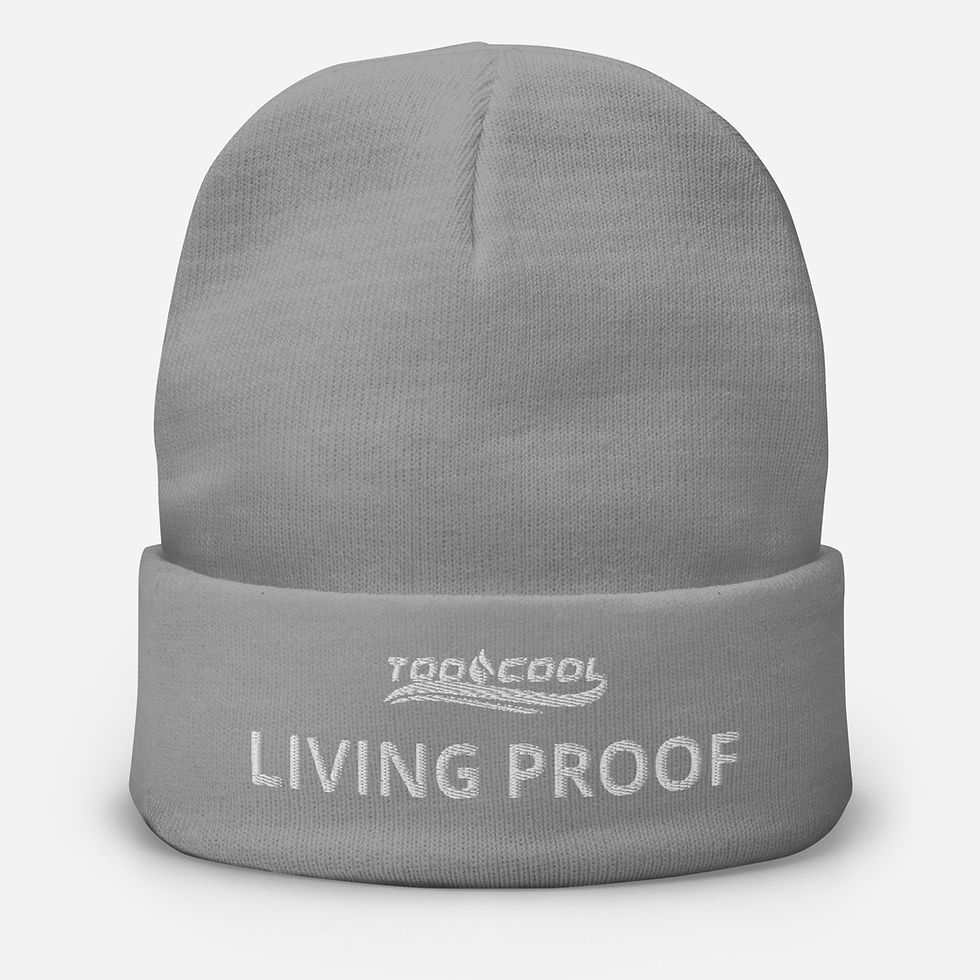 Thumbnail: Too Cool "LIVING PROOF" Embroidered Beanie
