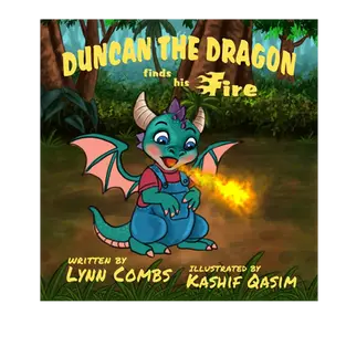 Duncan the Dragon Finds His Fire