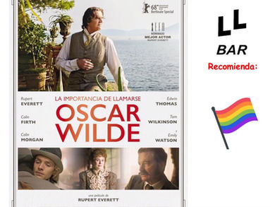 ✨✨ LLBAR RECOMIENDA... ✨✨
- LA IMPORTANCIA DE LLAMARSE OSCAR WILDE -