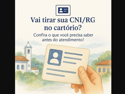 Emissão da CNI/RG disponível no Cartório Vila Rica em Ouro Preto; conheça os requisitos e regras antes de ir