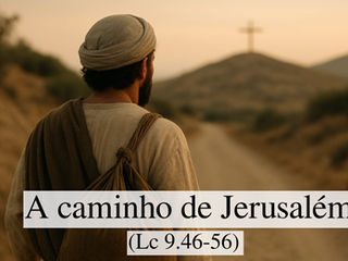 Lucas 9.46-56
