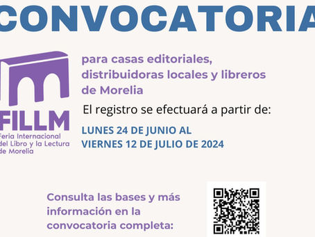 Ayuntamiento de Morelia lanza tres convocatorias para la Feria Internacional del Libro y la Lectura de Morelia