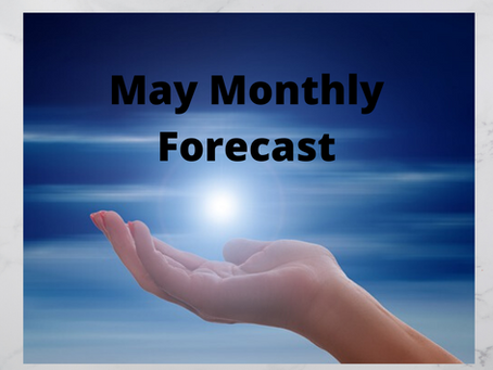 May Monthly Forecast