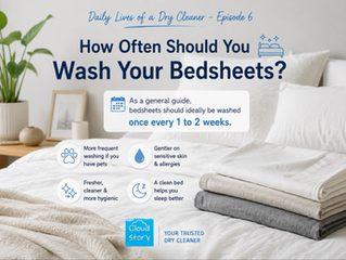 Daily Lives of a Dry Cleaner – Episode 6: How Often Should You Wash Your Bedsheets? 🛏️