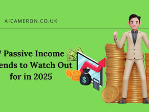 7 Passive Income Trends to Watch Out for in 2025
