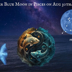 Full Super Blue Moon in Pisces on Aug 30th/31st 2023