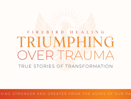 Triumphing Over Trauma