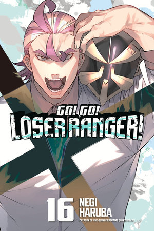 GO! GO! Loser Ranger Volume 16