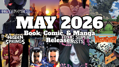 May 2026 Kaiju & Tokusatsu Themed Book, Comic & Manga Releases