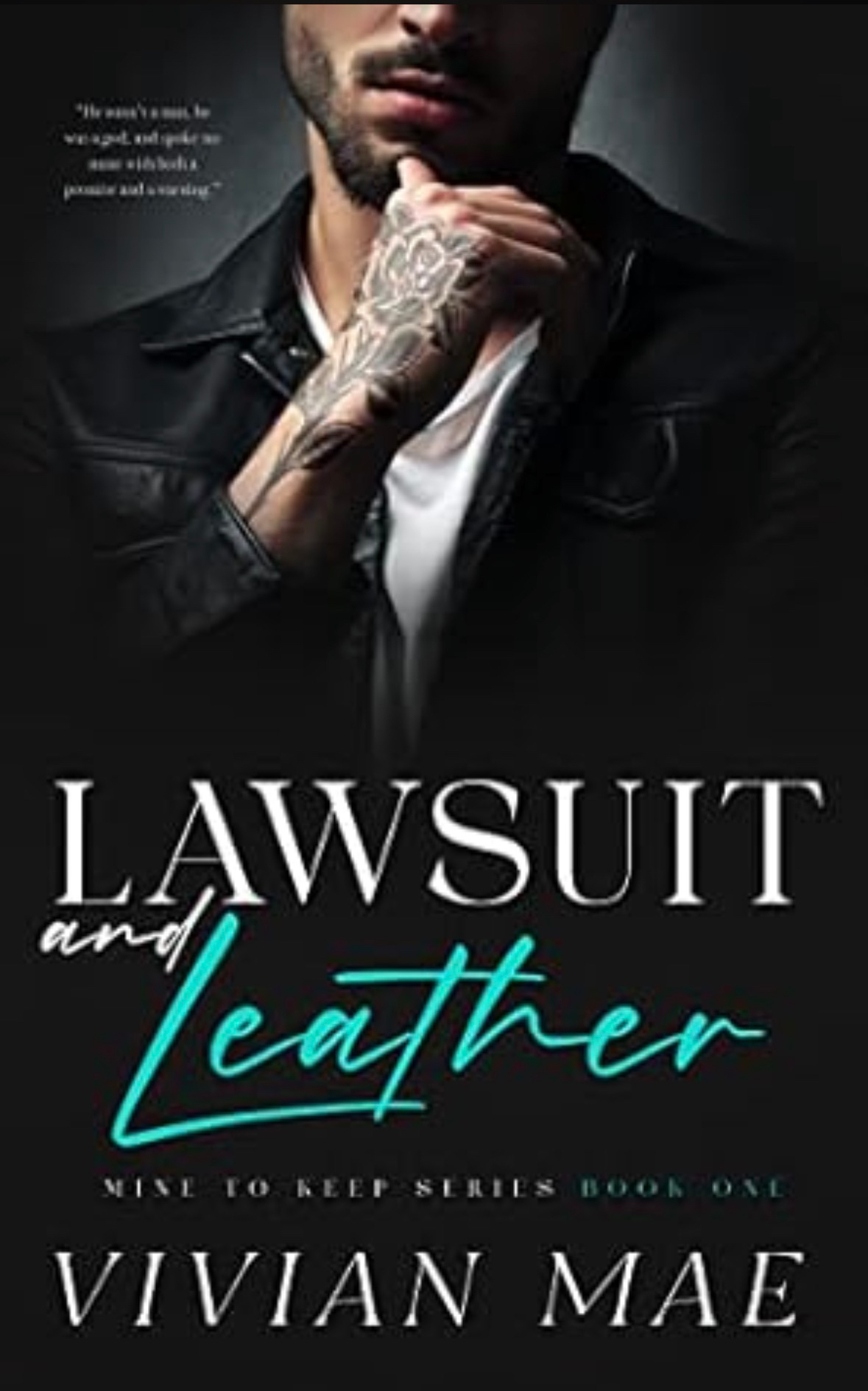 Lawsuit & Leather - Mine to Keep, Book 1