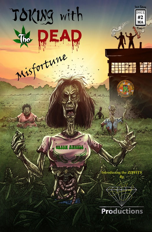 Toking with the Dead Issue #2  Misfortune