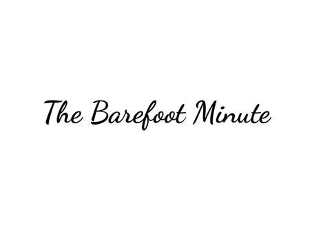 The Barefoot Minute - Filling Cracks, Holes, Voids