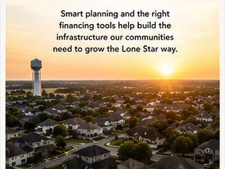 How Texas Pays for Growth: Understanding MUDs, PIDs, TIRZs and the Development Tools Shaping Our Communities