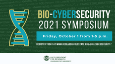 Oct. 1 CSU Cyber-biosecurity 2021 Symposium