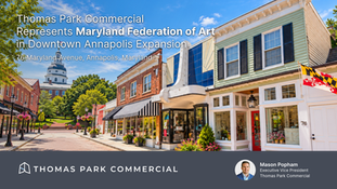Thomas Park Commercial Represents Maryland Federation of Art in Downtown Annapolis Expansion