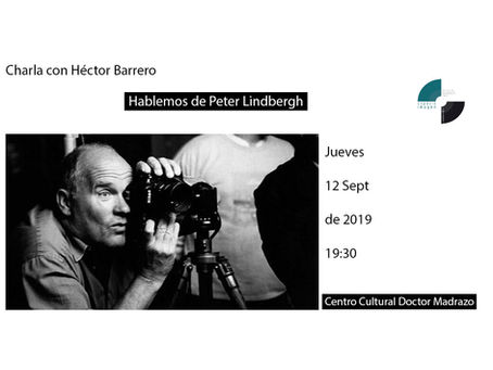 Héctor Barrero nos habla de Peter Lindbergh