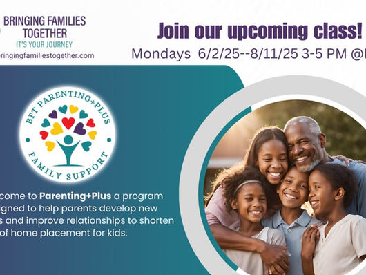 📣 Announcing Our Summer Parenting+Plus Parent Support Class Series!