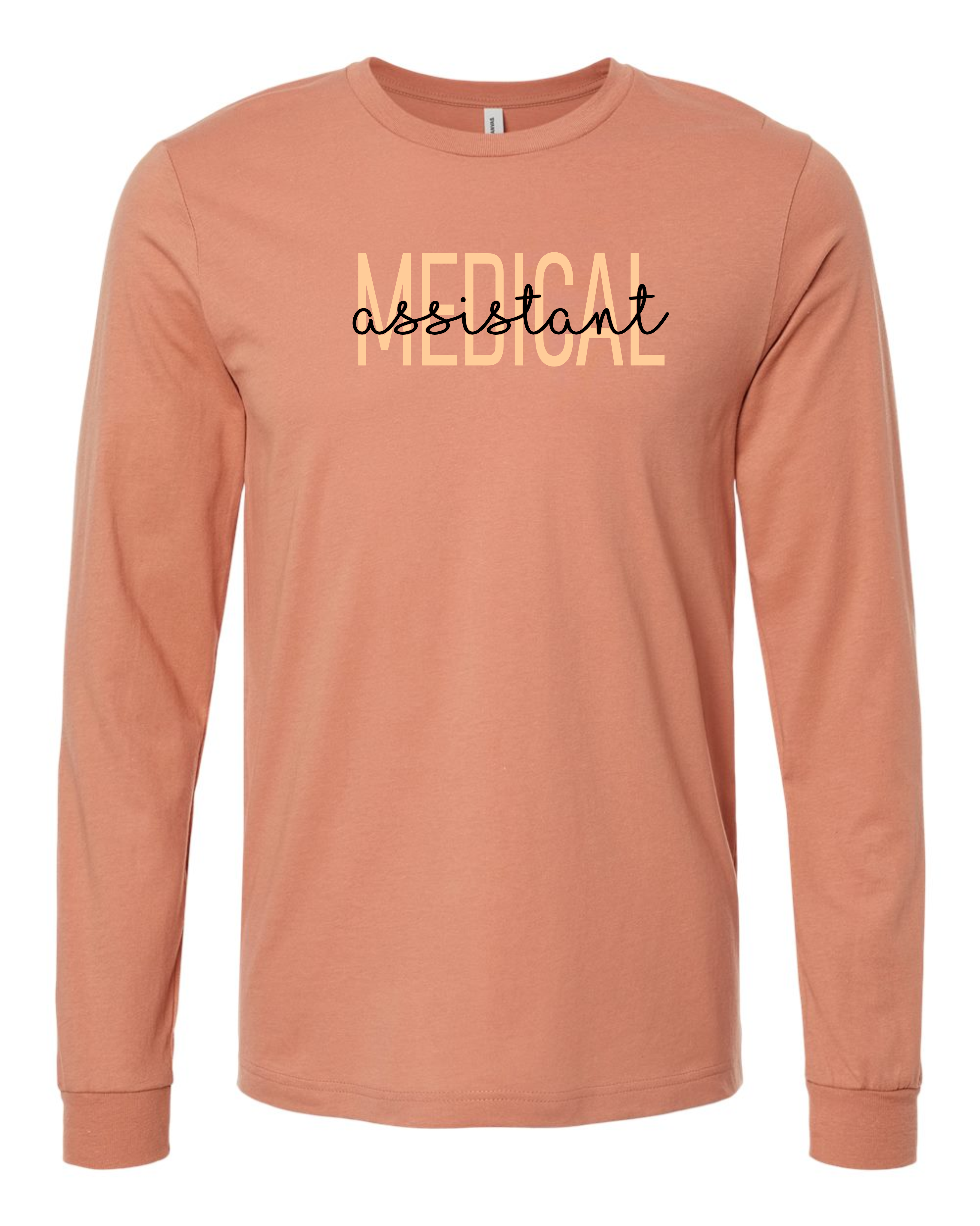 "Medical Assistant" Adult Long Sleeve Tee