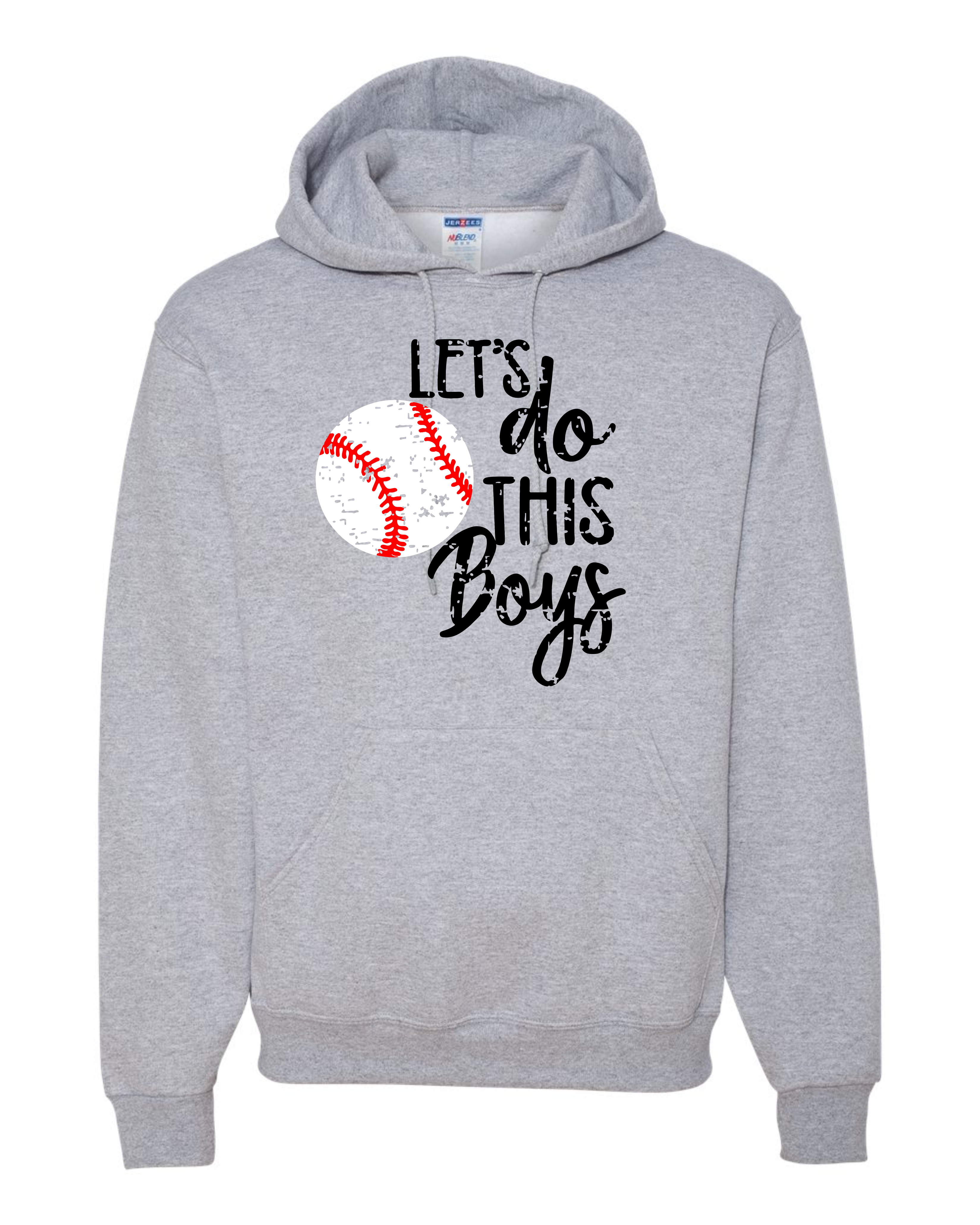 "Let's Do This Boys" Adult Hooded Sweatshirt