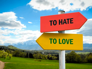 Love is Effortless, Hatred is Effort Taking