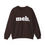 Thumbnail: "meh." says it all S-5XL Heavy Blend™ Crewneck Sweatshirt