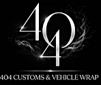 404 Customs & Vehicle Wrap.