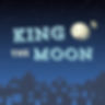 4-King O The Moon.jpg