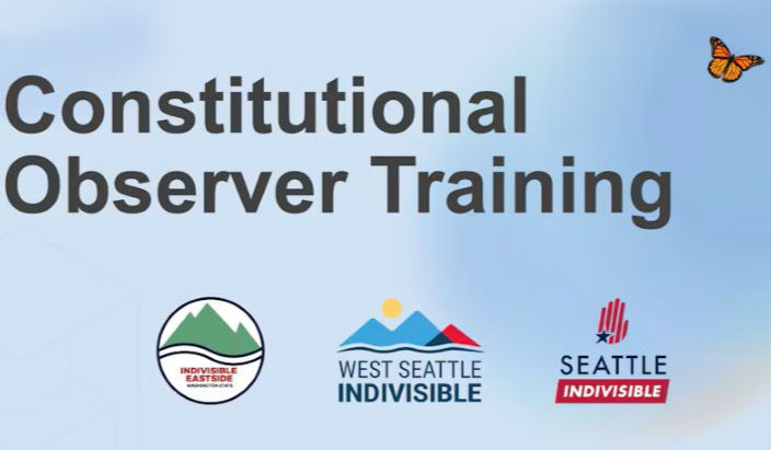 Constitutional Observer Training - in person NORTH BEND, WA