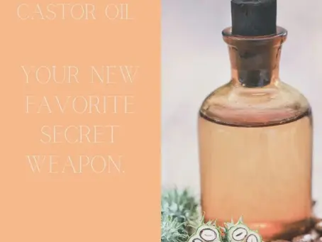 A glass bottle of castor oil with the words "your new favorite secret weapon."