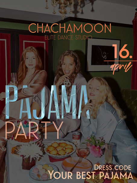 ChaChaMoon pajama party