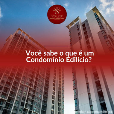 Você sabe o que é um Condomínio Edilício?