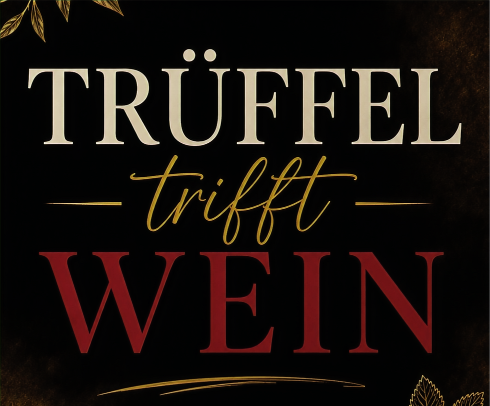 Trüffel trifft Wein