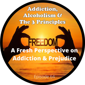 Ep.64-Fresh Perspective on Addiction & Prejudice