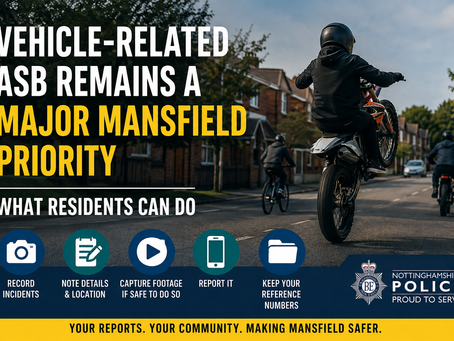 Vehicle-related ASB in Mansfield, Nottinghamshire – residents reporting off-road bikes, nuisance driving and community safety concerns