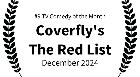 9 TV Comedy of the Month - Coverflys The Red List - December 2024.png