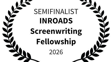 SEMIFINALIST - INROADS Screenwriting Fellowship - 2026-5.png